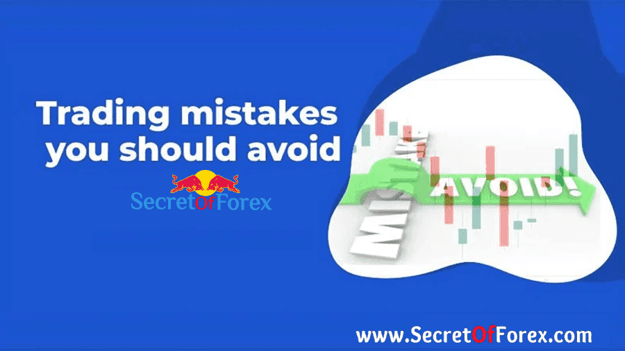 To Become A Great Trader Avoid These 12 Trading Mistakes